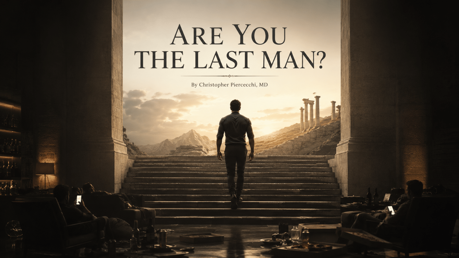 Are You the Last Man?